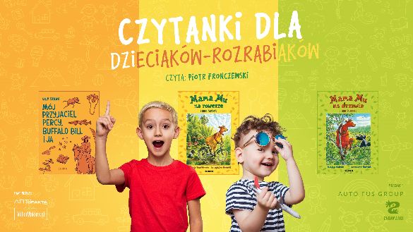 Czytanki dla dzieciaków-rozrabiaków
